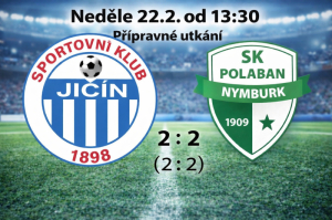Příprava 22.2.2026 SK Jičín A - Polaban Nymburk